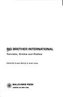 Cover of: Big Brother international: formats, critics and publics