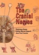 Cover of: The Cranial Nerves (Netter Clinical Science)