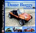 Cover of: Dune Buggy Phenomenon 2 (Those Were the Days) by James Hale