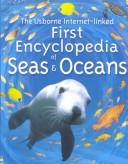 Cover of: First Encyclopedia of Seas and Oceans (First Encyclopedias)