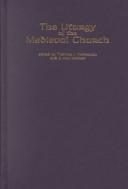Cover of: The Liturgy of the Medieval Church by 