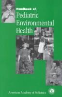 Cover of: Handbook of Pediatric Environmental Health