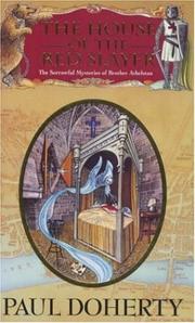 Cover of: The House of the Red Slayer (Sorrowful Mysteries of Brother Athelstan) by P. C. Doherty