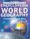 Cover of: The Usborne Internet-Linked Encyclopedia of World Geography With Complete Wprld Atlas (Geography Encyclopedias)