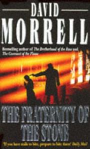 Cover of: The Fraternity of the Stone by David Morrell