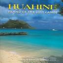 Cover of: Huahine by Rick Carroll, Yosihiko H. Sinoto