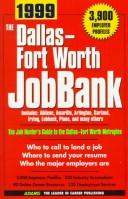 Cover of: Dallas Fort Worth Jobbank 1999 (Dallas-Fort Worth Jobbank)