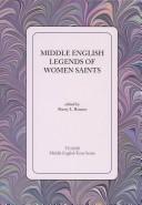 Cover of: Middle English legends of women saints by edited by Sherry L. Reames with the assistance of Martha G. Blalock and Wendy R. Larson.