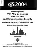 Cover of: CCS 2004: proceedings of the 11th ACM Conference on Computer and Communications Security : October 25-29, 2004, Washington, DC, USA