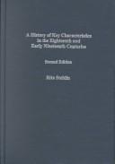 Cover of: A History of Key Characteristics in the 18th and Early 19th Centuries