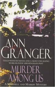 Cover of: Murder Among Us (A Mitchell & Markby Mystery) by Ann Granger