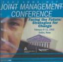 Cover of: Facing the future by AWWA/WEF Joint Management Conference (2003 Dallas, Tex.), Multiple Contributors, AWWA/WEF Joint Management Conference (2003 Dallas, Tex.)