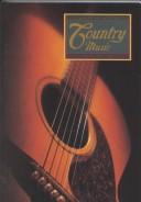 Cover of: Country Music (World of Music (North Mankato, Minn.).)