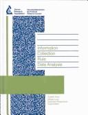 Cover of: Information Collection Rule Data Analysis by Michael J. McGuire, Jennifer Lara McLain, Alexa Obolensky, Microbial, Disinfection By-Products Research Council (U. S.)