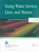 Sizing Water Service Lines and Meters (Awwa Manual, M22) by American Water Works Association