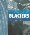 Cover of: Glaciers by Michael George