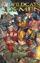 Cover of: WildC.A.T.S, X-Men.