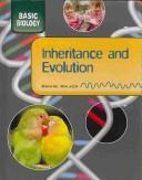 Cover of: Inheritance and Evolution (Basic Biology) | 