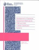 Cover of: Development of Exposure Assessment Methods for Thm and Haa in Water Distribution Systems by J. R. Nuckols, Lewis A. Rossman, Philip C. Singer