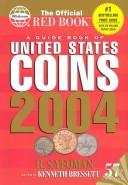 Cover of: A Guide Book of United States Coins 2004 by R. S. Yeoman