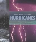 Cover of: Hurricanes Storms of the Sea: Storms of the Sea (Lifeviews)