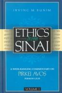 Cover of: Ethics from Sinai by Irving M. Bunim, Irving M. Bunim