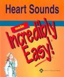 Heart Sounds Made Incredibly Easy! by Springhouse