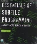 Cover of: Essentials of Subfile Programming and Advanced Topics in Rpg IV