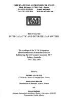 Cover of: Recycling Intergalactic and Interstellar Matter: Proceedings of the 217th Symposium of the International Astronomical Union Held During the Iau Genera