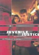 Juvenile justice by John T. Whitehead