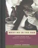 Cover of: Meet Me in the Bar | Thomas Connors