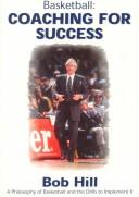 Cover of: Basketball: Coaching for Success (Coaches Choice)