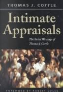 Cover of: Intimate Appraisals: The Social Writings of Thomas J. Cottle