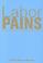 Cover of: Labor Pains