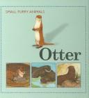 Cover of: Otter (Small Furry Animals)