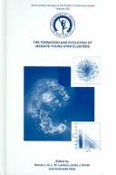 Cover of: The Formation and Evolution of Massive Young Star Clusters: Conference Held 17-21 November 2003 at Cancun, Mexico (Astronomical Society of the Pacific Conference Series)