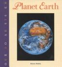 Cover of: Planet Earth (Potts, Steve, Our Solar System Series.)