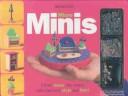 Cover of: Micro Minis: Create Teeny Tiny Rooms With Your Own Style and Flair (American Girl Library)