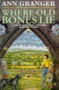 Cover of: Where Old Bones Lie (A Mitchell & Markby Cotswold Whodunnit)