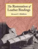 Cover of: The Restoration Of Leather Bindings