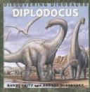 Cover of: Diplodocus (Olshevsky. Discovering Dinosaurs.)