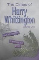 Cover of: The Dimes of Harry Whittington by Harry Whittington