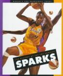 Cover of: The History of the Los Angeles Sparks (Women's Pro Basketball Today)