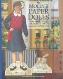 Cover of: Molly's Paper Dolls: Molly and Her Friends With Outfits to Cut Out and Scenes to Play With (The American Girls Collection)