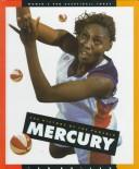 Cover of: The History of the Phoenix Mercury (Women's Pro Basketball Today)