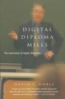 Cover of: Digital Diploma Mills by David Franklin Noble, David F. Noble