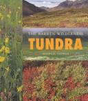 Cover of: Tundra: The Barren Wilderness (LifeViews) (Life on Earth)