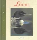 Cover of: Loons (Kalz, Jill. Birds.) by 