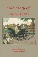 Cover of: The Story of Inventions by Michael McHugh, Frank Bachman