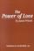 Cover of: The Power of Love